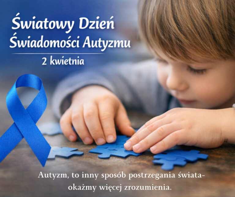 2 kwietnia – Światowy Dzień Świadomości Autyzmu